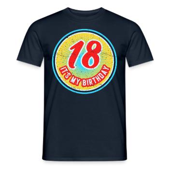 18 Es Ist Mein Geburtstag Geburtstagskind Achtzehn - Männer T-Shirt - Navy - Vorne - AI Model Male 178 light (178cm)