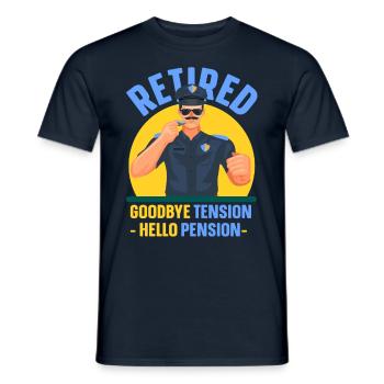 In retirement Goodbye Tension Hello Pension Police - Men's T-Shirt - navy - Front - AI Model Male 178 light (178cm)