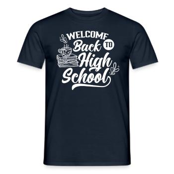 Welcome back to High School Teacher School - Men's T-Shirt - navy - Front - AI Model Male 178 light (178cm)