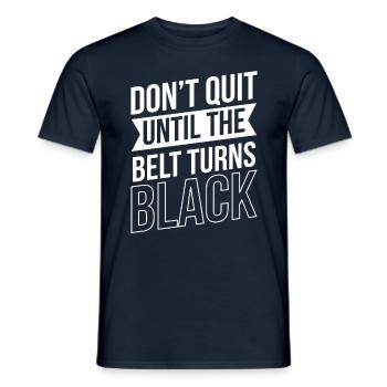 Do not give up until the belt turns black Gur MMA - Men's T-Shirt - navy - Front - AI Model Male 178 light (178cm)