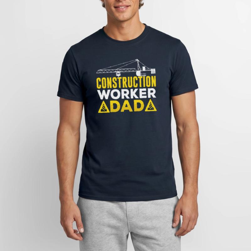 Construction Worker Father Teamwork Team Construction Site Construction Men's T-Shirt