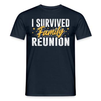 Ich Habe Ein Familientreffen Überlebt Familie Team - Männer T-Shirt - Navy - Vorne - AI Model Male 178 light (178cm)