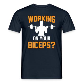 Arbeiten Sie An Ihrem Bizeps Workout Curls Muskeln - Männer T-Shirt - Navy - Vorne - AI Model Male 178 light (178cm)