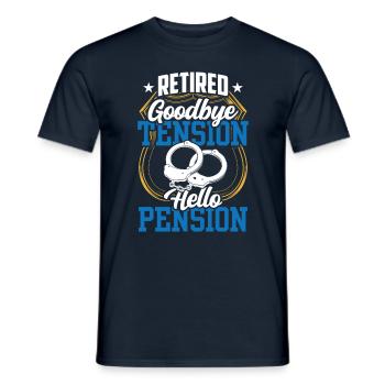In retirement Goodbye Tension Hello Pension Police - Men's T-Shirt - navy - Front - AI Model Male 178 light (178cm)