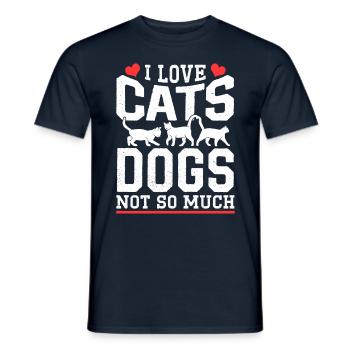 Ich Liebe Katzen Die Hunde Nicht So Sehr Katze Süß - Männer T-Shirt - Navy - Vorne - AI Model Male 178 light (178cm)