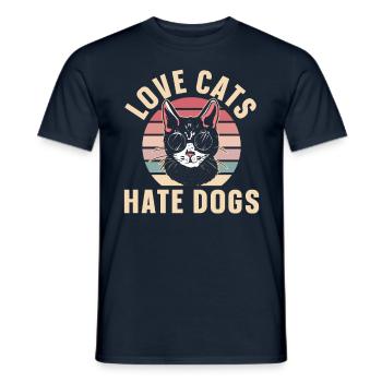 Love Cats Hate Dogs Lovers Cat Pet - Men's T-Shirt - navy - Front - AI Model Male 178 light (178cm)