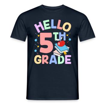Hello 5th grade Fifth fifth graders 5 grade - Men's T-Shirt - navy - Front - AI Model Male 178 light (178cm)