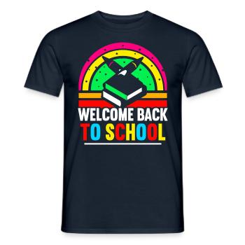Welcome Back to School Back to School Teachers - Men's T-Shirt - navy - Front - AI Model Male 178 light (178cm)