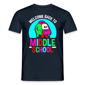 Willkommen Zurück In Der Mittelschule Schulstart - Männer T-Shirt - Navy - Vorne - AI Model Male 178 light (178cm)
