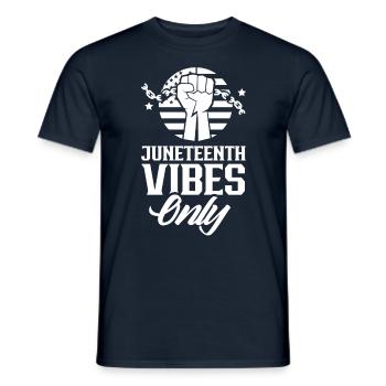 Only Juneteenth Vibes 1865 Black African American - Men's T-Shirt - navy - Front - AI Model Male 178 light (178cm)