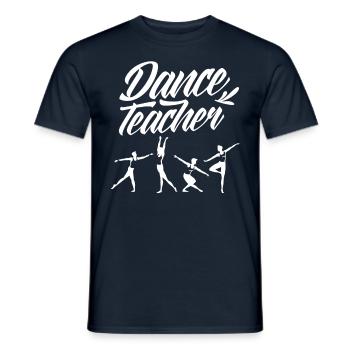 Ballett Tanzlehrerin Tanzlehrer Tanzen Tanzschule - Männer T-Shirt - Navy - Vorne - AI Model Male 178 light (178cm)
