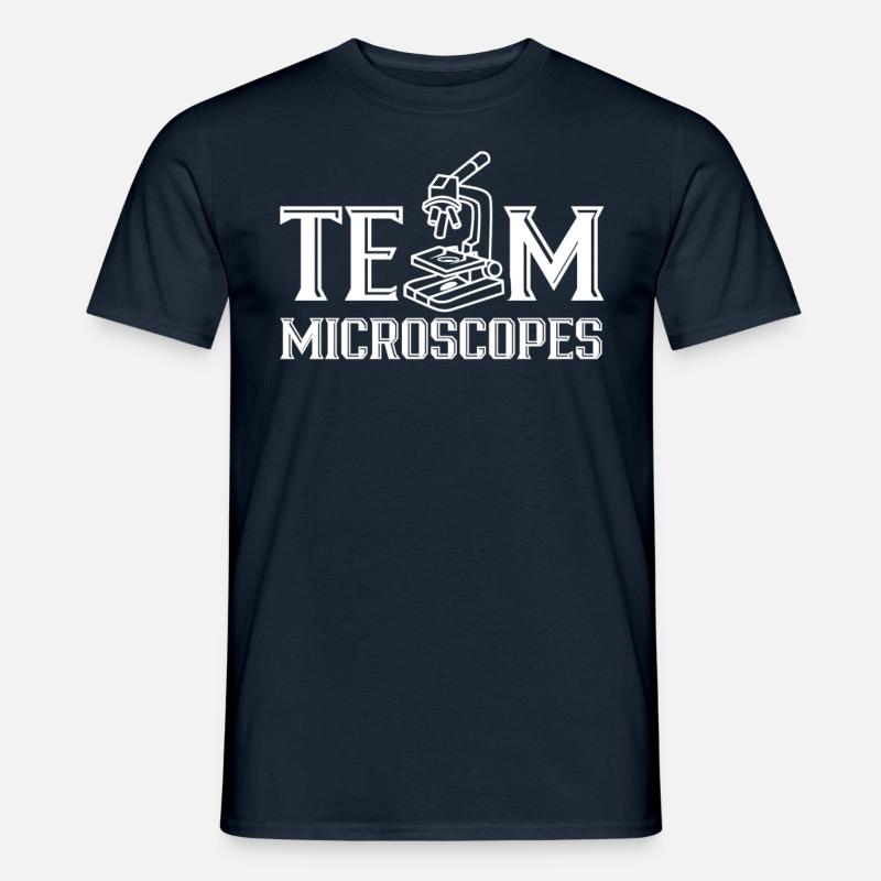 Team Microscopes Microscopes Microscope Sayings - Men's T-Shirt - navy