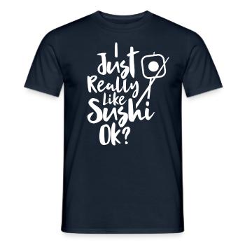 I just really like eating sushi fan - Men's T-Shirt - navy - Front - AI Model Male 178 light (178cm)