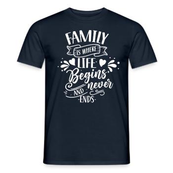 Familie Ist Wo Das Leben Beginnt Und Nie Endet - Männer T-Shirt - Navy - Vorne - AI Model Male 178 light (178cm)