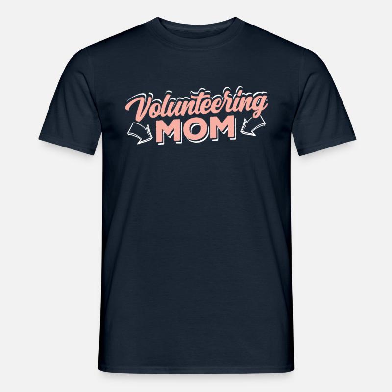 Ehrenamtliche Mutter Beruf Freiwillig Freiwilliger - Männer T-Shirt - Navy