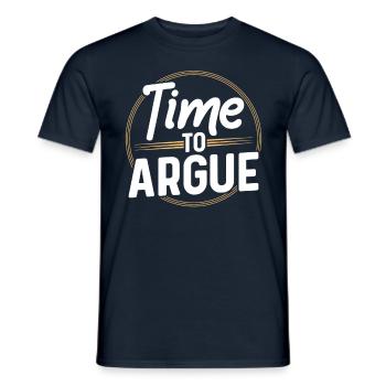 Time to argue Argument Lawyer Sayings - Men's T-Shirt - navy - Front - AI Model Male 178 light (178cm)