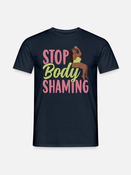 Schluss Mit Body Shaming Ärgern Bodyshaming - Männer T-Shirt - Navy