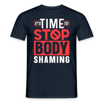 It's time to stop body shaming annoying - Men's T-Shirt - navy - Front - AI Model Male 178 light (178cm)
