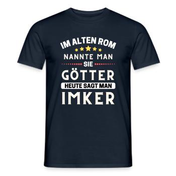 Im alten Rom waren Sie Götter. Heute Imker - Männer T-Shirt - Navy - Vorne - AI Model Male 178 light (178cm)