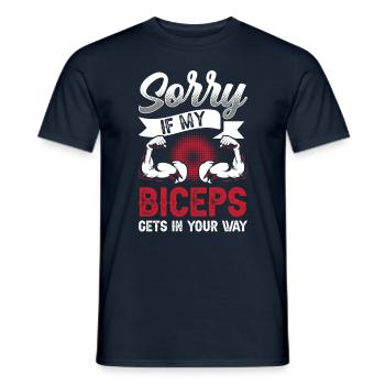 Sorry if my biceps are in your way - Men's T-Shirt - navy - Front - AI Model Male 178 light (178cm)