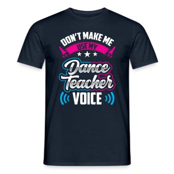 Mon professeur de danse Professeur de chant Professeur de danse École de danse - T-shirt homme - marine - Devant - AI Model Male 178 light (178cm)