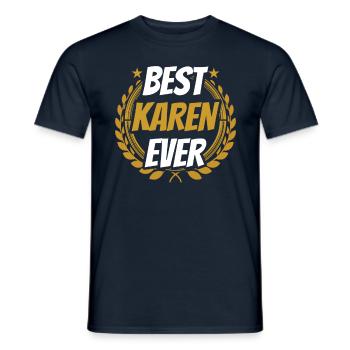 The Best Karen Ever Karen's Meme Funny - Men's T-Shirt - navy - Front - AI Model Male 178 light (178cm)