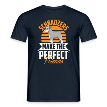 Schnauzers Make The Perfect Friends Schnauzer - Männer T-Shirt - Navy - Vorne - AI Model Male 178 light (178cm)