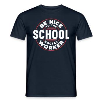 Sei Nett Zum Schulsozialarbeiter Beruf Schule - Männer T-Shirt - Navy - Vorne - AI Model Male 178 light (178cm)