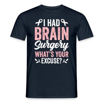Hatte Eine Gehirnoperation Was Ist Deine Ausrede - Männer T-Shirt - Navy - Vorne - AI Model Male 178 light (178cm)