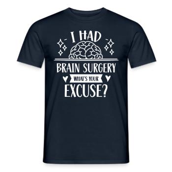 Hatte Eine Gehirnoperation Was Ist Deine Ausrede - Männer T-Shirt - Navy - Vorne - AI Model Male 178 light (178cm)