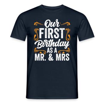 Unser Erster Geburtstag Als Mann Und Frau Sprüche - Männer T-Shirt - Navy - Vorne - AI Model Male 178 light (178cm)