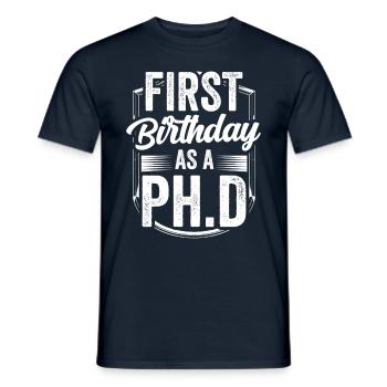 First birthday as a PhD student Sayings pregnant - Men's T-Shirt - navy - Front - AI Model Male 178 light (178cm)