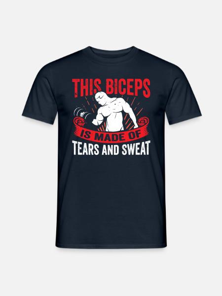 Dieser Bizeps Ist Aus Tränen Und Schweiß Gemacht - Männer T-Shirt - Navy