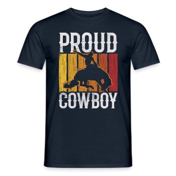 Proud Cowboy Cute Cowboys Sayings Texas - Men's T-Shirt - navy - Front - AI Model Male 178 light (178cm)