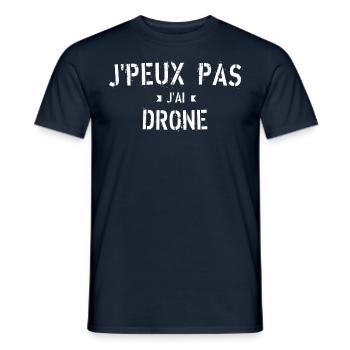 J peux pas j ai Drone - T-shirt homme - marine - Devant - AI Model Male 178 light (178cm)