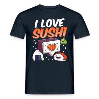 I love sushi sayings food lover fan - Men's T-Shirt - navy - Front - AI Model Male 178 light (178cm)