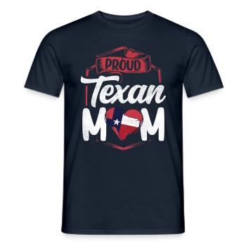 Stolze Texanische Mutter Texanisch Texas Texaner - Männer T-Shirt - Navy - Vorne - AI Model Male 178 light (178cm)
