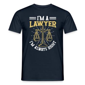 I am a lawyer and I am always right lawyer - Men's T-Shirt - navy - Front - AI Model Male 178 light (178cm)