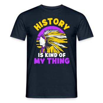 History is my thing Native American profession Historian - Men's T-Shirt - navy - Front - AI Model Male 178 light (178cm)