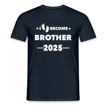 I become Brother 2025 - Männer T-Shirt - Navy - Vorne - AI Model Male 178 light (178cm)
