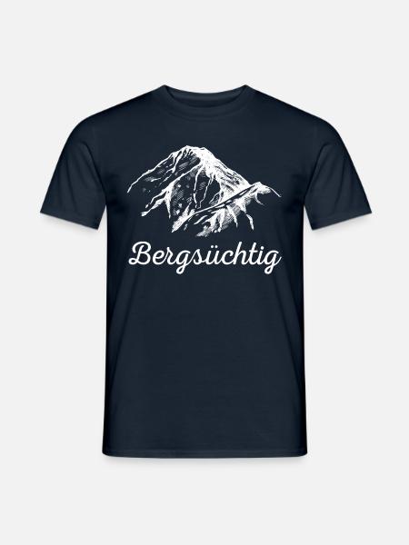 Bergsüchtig Wandern und Berge Kletterer Geschenk - Männer T-Shirt - Navy
