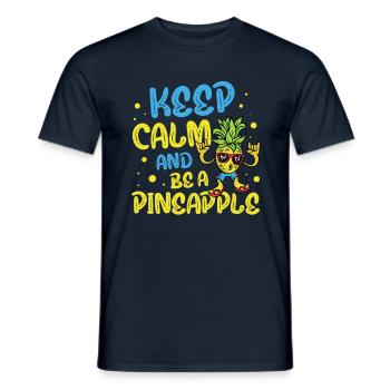 Bleib Ruhig Und Sei Ein Ananas-liebhaber - Männer T-Shirt - Navy - Vorne - AI Model Male 178 light (178cm)