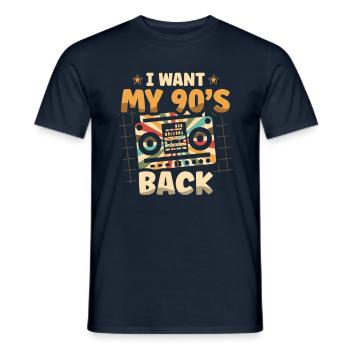 I Want My 90's Back Nineties Decade 1990 90er - Männer T-Shirt - Navy - Vorne - AI Model Male 178 light (178cm)