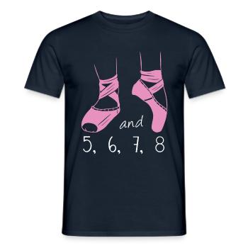 Und 5 6 7 8 Ballettlehrerin Ballerina Classic - Männer T-Shirt - Navy - Vorne - AI Model Male 178 light (178cm)