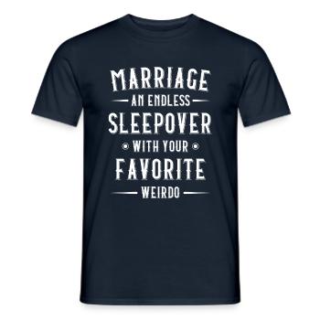 Marriage is an endless sleepover wedding - Men's T-Shirt - navy - Front - AI Model Male 178 light (178cm)