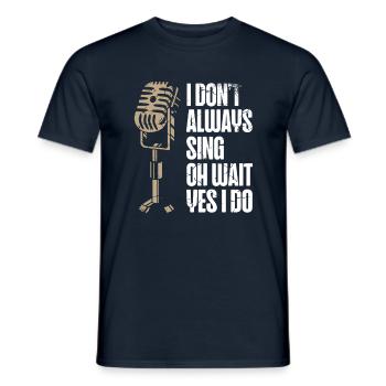 Je ne chante pas toujours, attends, oui, je chante - T-shirt homme - marine - Devant - AI Model Male 178 light (178cm)