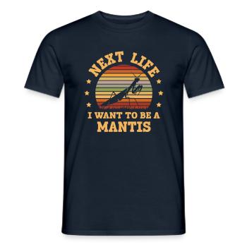 Im Nächsten Leben Möchte Ich Ein Mantis-entomologe - Männer T-Shirt - Navy - Vorne - AI Model Male 178 light (178cm)