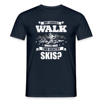 Warum Sollte Ich Laufen, Wenn Ich Zwei Gesunde Ski - Männer T-Shirt - Navy - Vorne - AI Model Male 178 light (178cm)