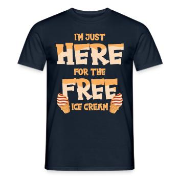 Ich Bin Nur Hier Für Den Kostenlosen - Männer T-Shirt - Navy - Vorne - AI Model Male 178 light (178cm)