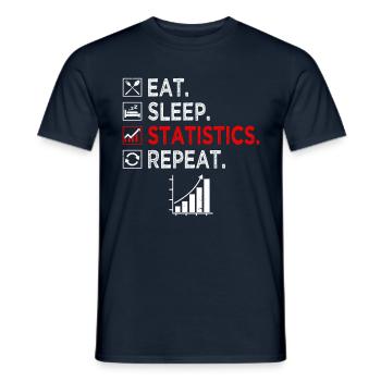 Eat Sleep Statistics Repetition Job Statistician - Men's T-Shirt - navy - Front - AI Model Male 178 light (178cm)